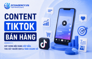 content tiktok bán hàng