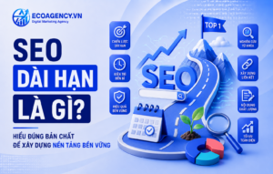 SEO dài hạn là gì