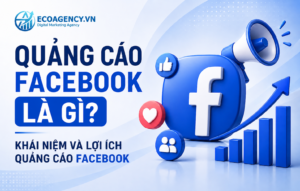 quảng cáo facebook là gì