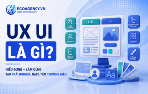 UX UI là gì