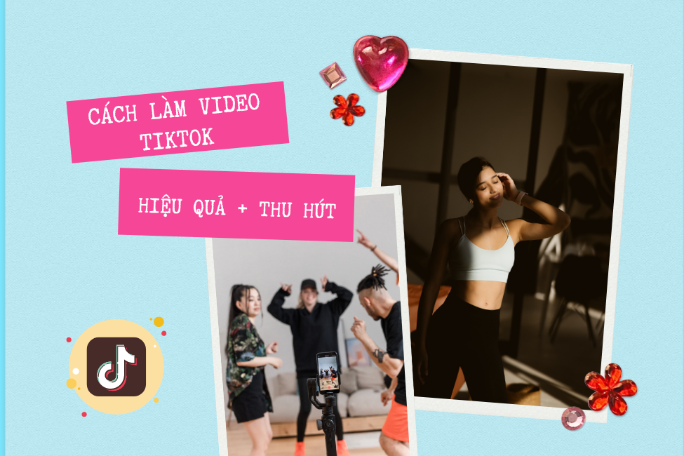 Cách quay video Tiktok thu hút
