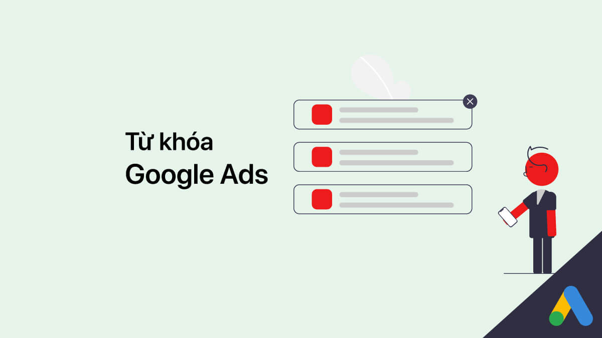 Cách target từ khóa Google Ads
