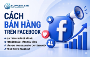Cách bán hàng trên Facebook