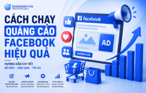 Cách chạy quảng cáo Facebook hiệu quả