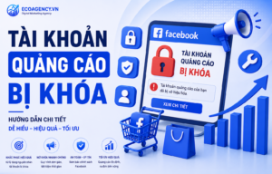 Tài khoản quảng cáo bị khóa