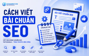 Cách viết bài chuẩn SEO