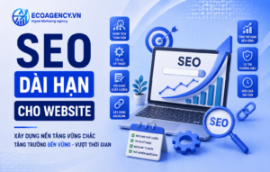 SEO dài hạn cho website