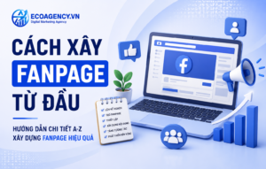 cách xây fanpage từ đầu