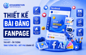 thiết kế bài đăng fanpage