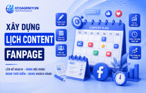 xây dựng lịch content fanpage
