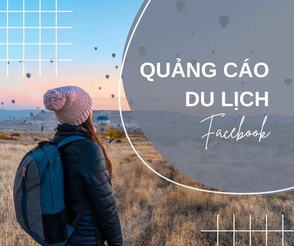 Chạy quảng cáo facebook cho du lịch