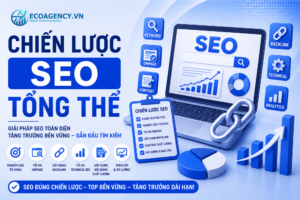 chiến lược SEO tổng thể