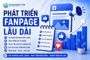 phát triển fanpage lâu dài