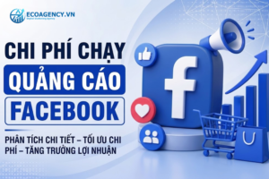 chi phí chạy quảng cáo facebook