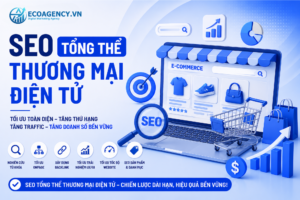SEO tổng thể thương mại điện tử