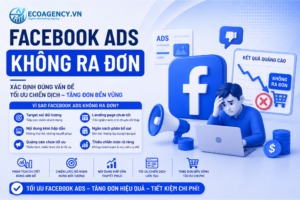 facebook ads không ra đơn