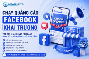 chạy quảng cáo facebook khai trương